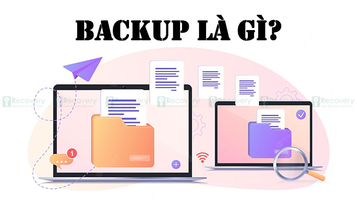 Backup dữ liệu đảm bảo an toàn