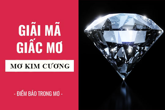 Nằm mơ thấy kim cương